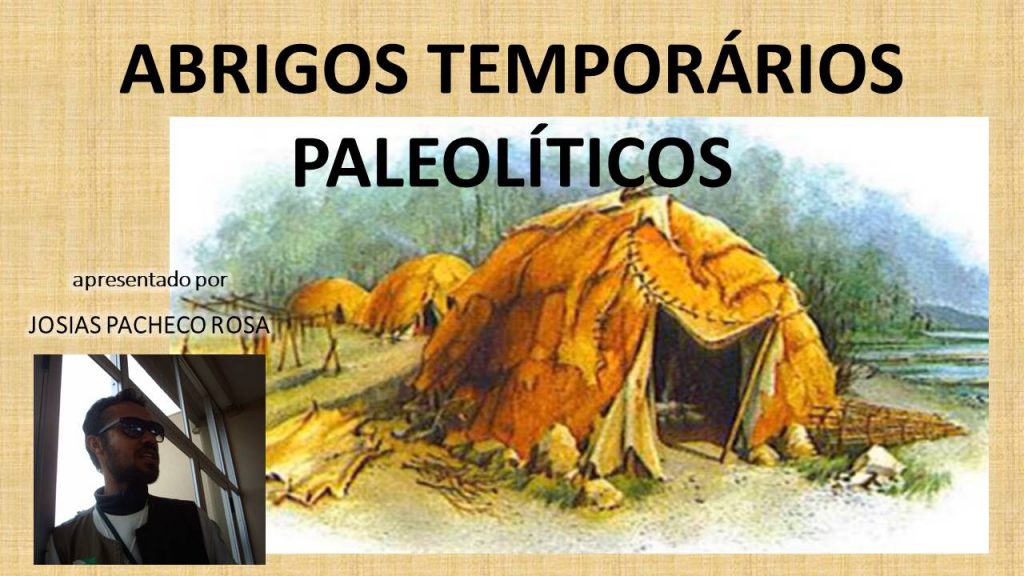 Abrigos temporários paleolíticos